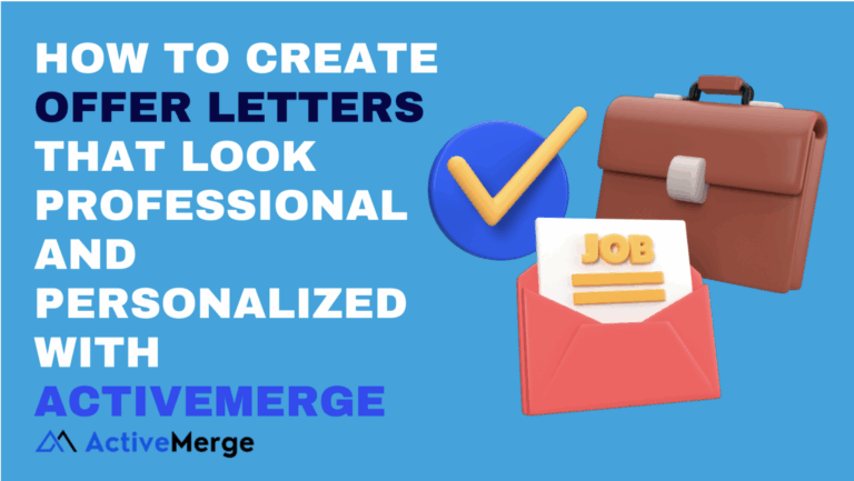 ActiveMerge: Create Professional Offer Letters in 2025