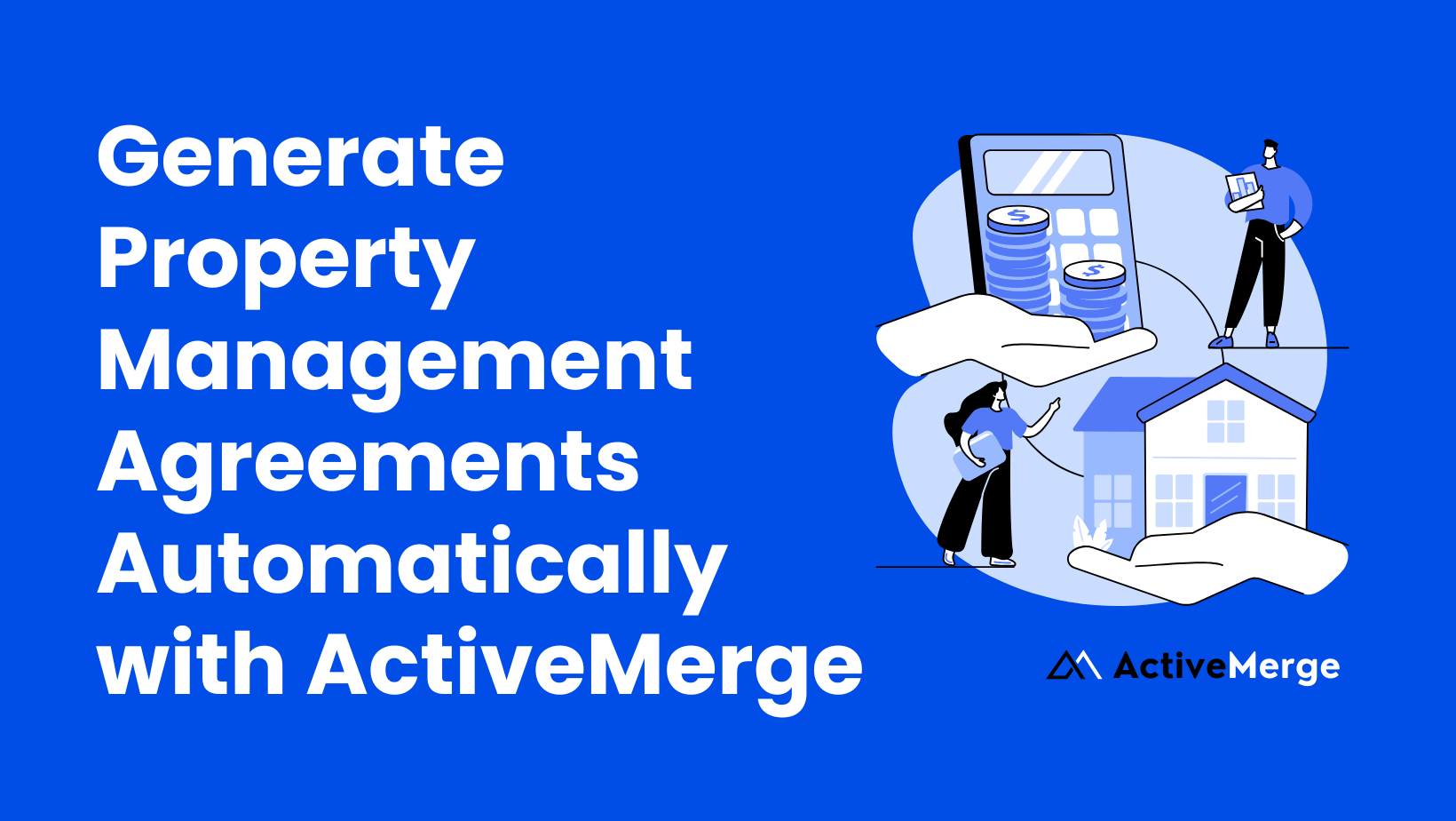 Generate Property Management Agreements Automatically with ActiveMerge image 1
