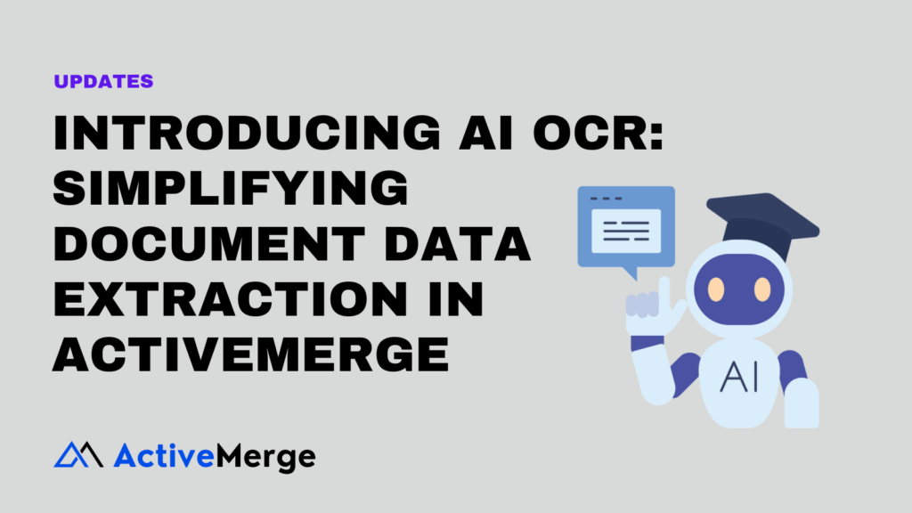 ai ocr document gen activemerge