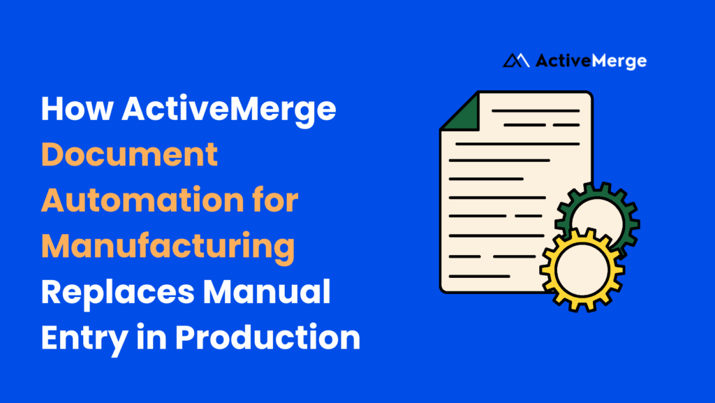 document automation for manufacturing