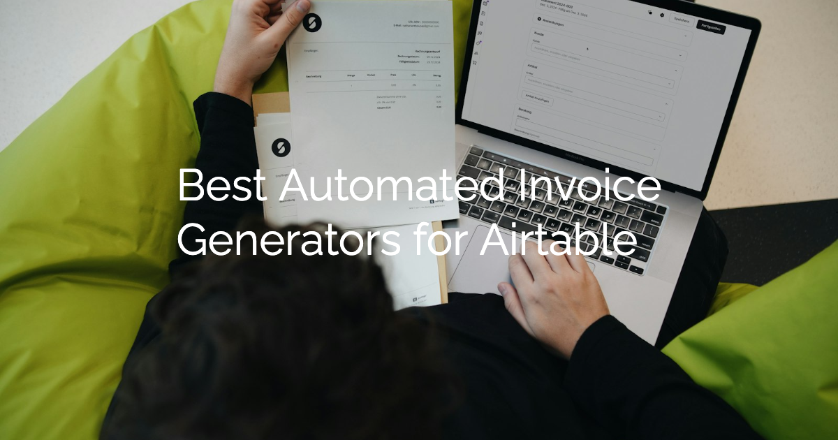5 Best Automated Invoice Generators for Airtable in 2026 1786985247