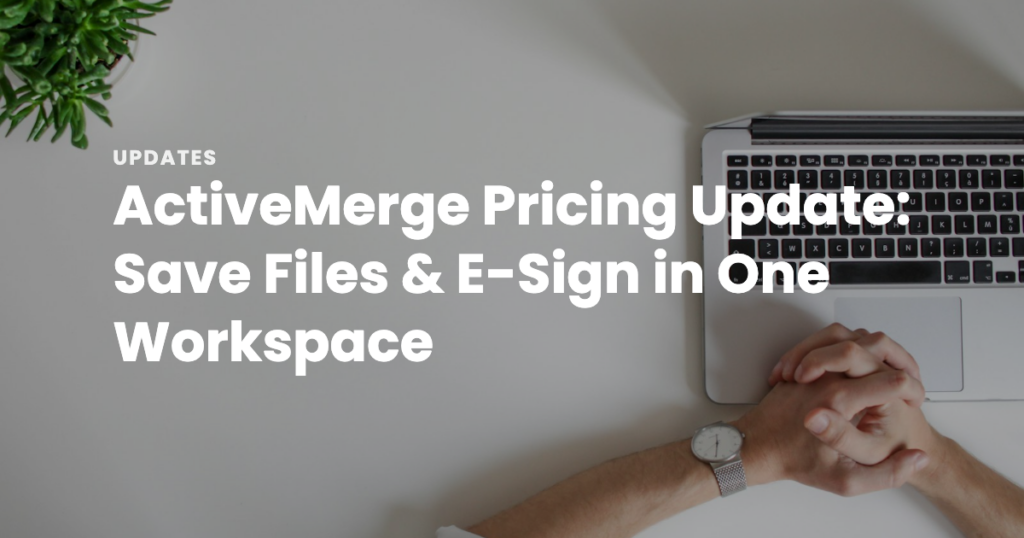 ActiveMerge Pricing Update Save Files 038 E Sign in One Workspace 1787926009